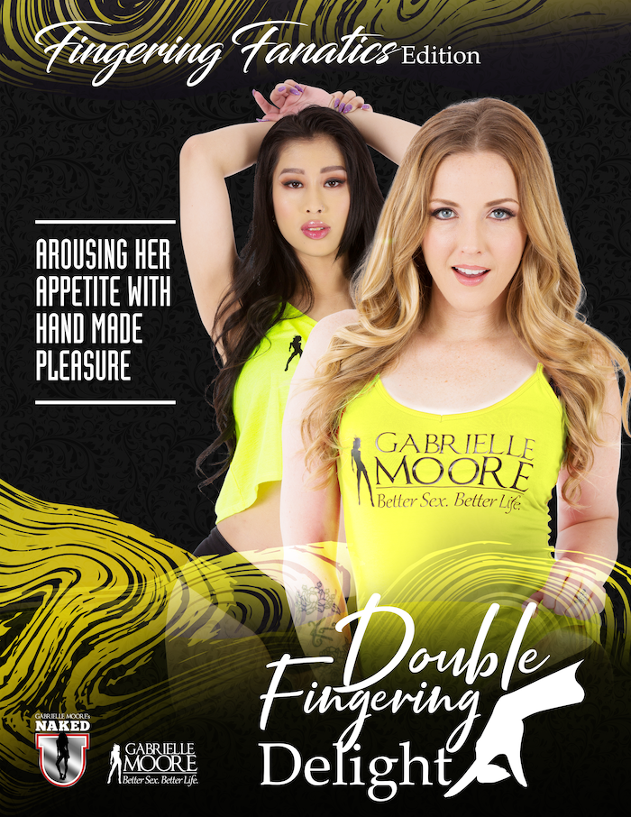 Fingering Fanatics Edition Gabrielle Moore S Help Center